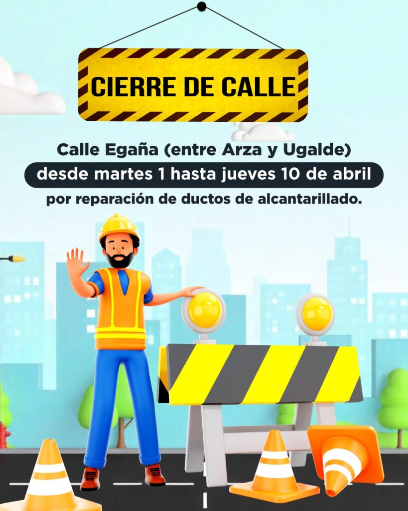 Informan cierre de calle Egaña, entre Ugalde y Arza, por obras de alcantarillado