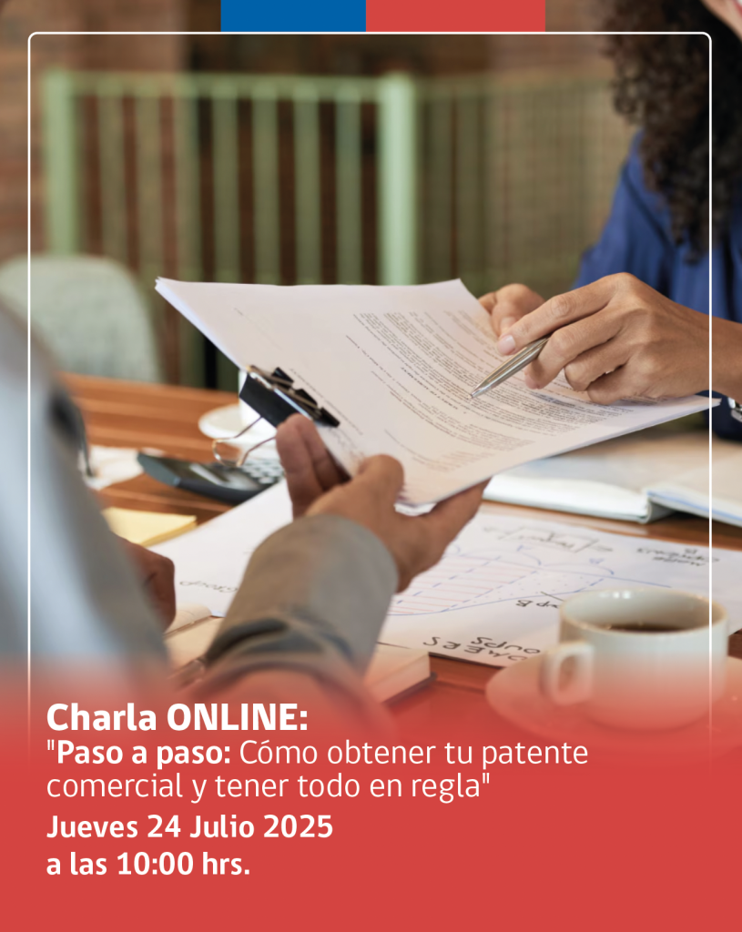 Centro Desarrollo de Negocios Sercotec Melipilla invita a charla online para orientar a emprendedores en la obtención de su patente comercial